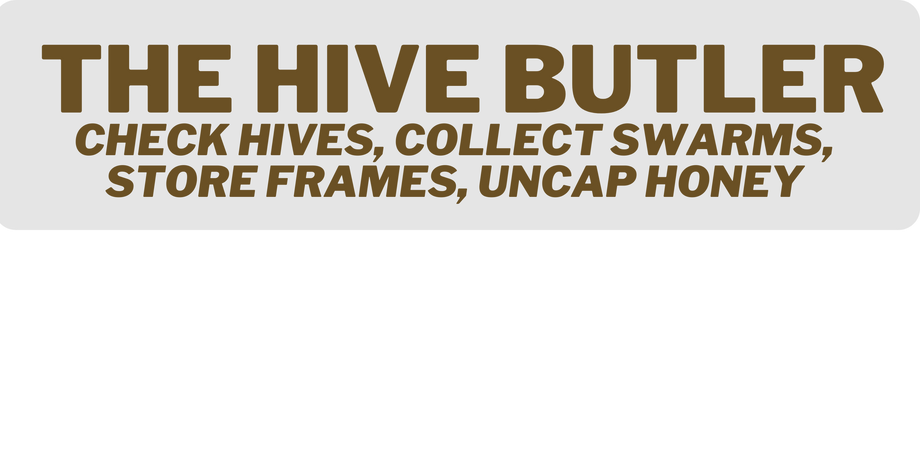 The Hive Butler